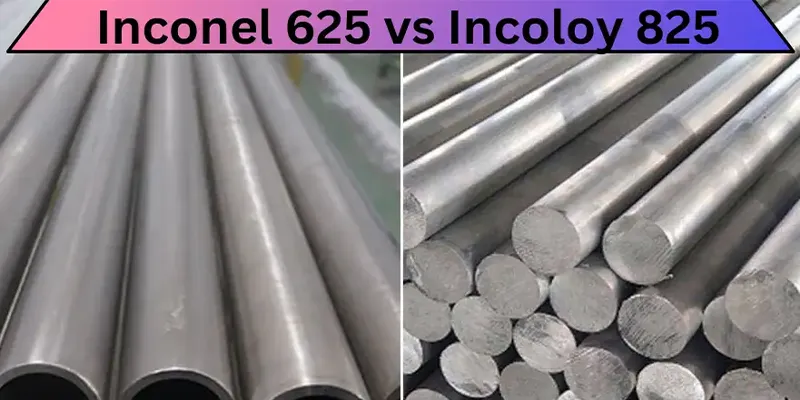 Incoloy 825 vs Inconel 625 Equilibrio entre costo y rendimiento